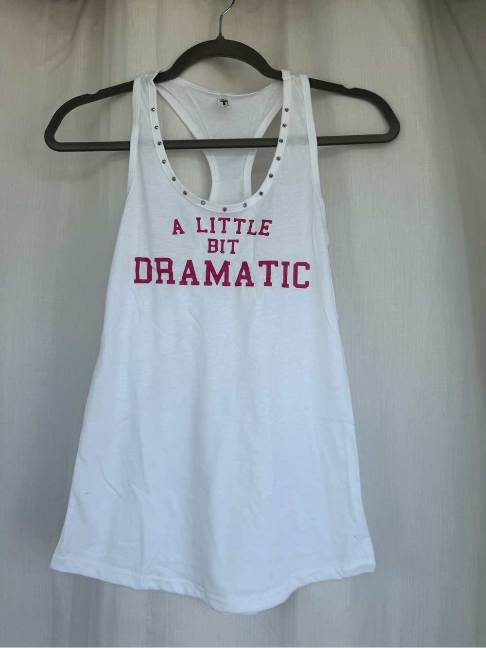 White Racerback Tank with "A LITTLE BIT DRAMATIC" Pink Text. Because you are! XS - Picture 2 of 5